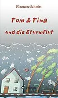 E-Book (epub) Tom & Tina, Band 1 von Eleonore Schmitt
