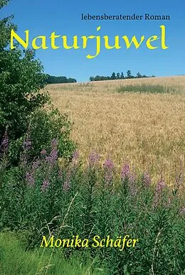 E-Book (epub) Naturjuwel von Monika Maria Schäfer