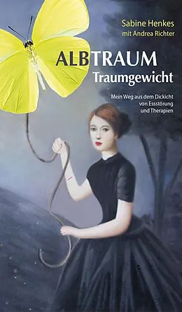 E-Book (epub) Albtraum Traumgewicht von Sabine Henkes, Andrea Richter