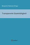 E-Book (epub) Transparente Staatstätigkeit von Benjamin Fadavian
