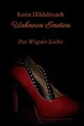E-Book (epub) Unknown Emotion von Karin Hildebrandt