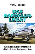 E-Book (epub) DAS DAEDALUS LEGAT von Kurt J. Jaeger