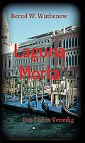 E-Book (epub) Laguna Morta von Bernd W. Wuthenow