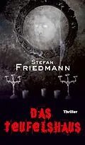 E-Book (epub) Das Teufelshaus von Stefan Friedmann