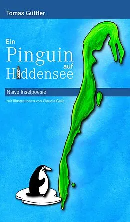 E-Book (epub) Ein Pinguin auf Hiddensee von Tomas Güttler