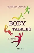 E-Book (epub) BODY TALKIES von Isabella Ben Charrada
