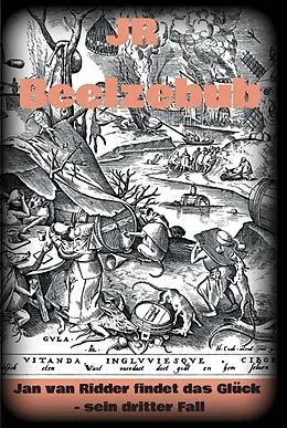 E-Book (epub) Beelzebub Kriminalroman Rüstungsskandal Bundeswehr Bonn Koblenz Leipzig Berlin Tübingen von Jr Jr