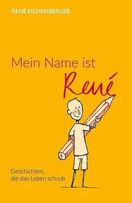 E-Book (epub) Mein Name ist René von René Eichenberger