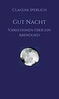 E-Book (epub) Gut Nacht von Claudia Sperlich