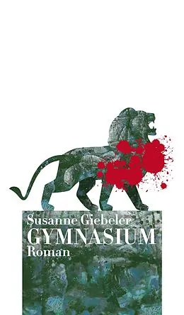 E-Book (epub) GYMNASIUM von Susanne Giebeler