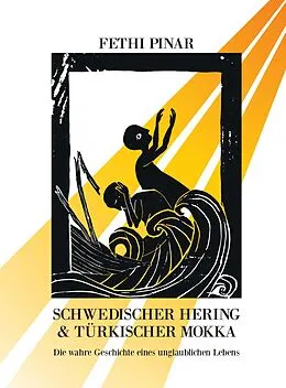 E-Book (epub) Schwedischer Hering und Türkischer Mokka von Fethi Pinar