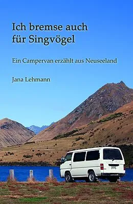 E-Book (epub) Ich bremse auch für Singvögel von Jana Lehmann