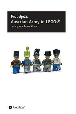 Livre Relié Austrian Army in LEGO® de Woody Minifigcustomsin3d