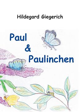 Kartonierter Einband Paul &amp; Paulinchen von Hildegard Giegerich