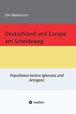 Fester Einband Deutschland und Europa am Scheideweg von Ole Mabelsson