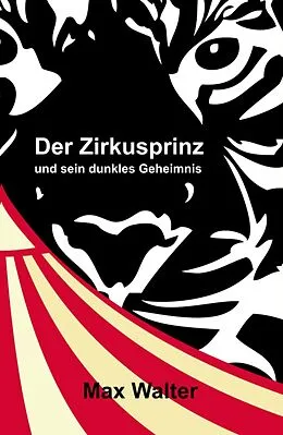 E-Book (epub) Der Zirkusprinz von Max Walter