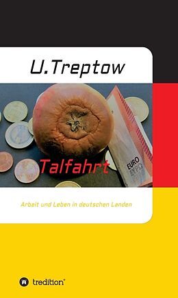 Fester Einband Talfahrt von Ulrich Treptow