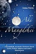 E-Book (epub) Aki Mangdshei von Anna Stern