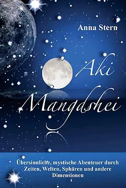 E-Book (epub) Aki Mangdshei von Anna Stern