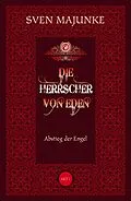 E-Book (epub) Die Herrscher von Eden von Sven Majunke