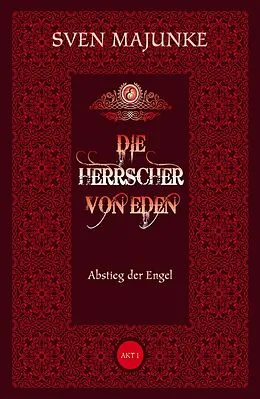 E-Book (epub) Die Herrscher von Eden von Sven Majunke