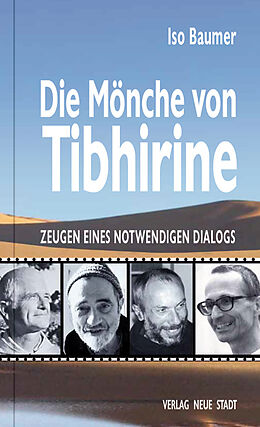 Fester Einband Die Mönche von Tibhirine von Iso Baumer