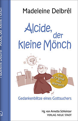Fester Einband Alcide, der kleine Mönch von Madeleine Delbrêl