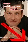 E-Book (epub) Lächle, wenn der Crash kommt von Thomas Ritter