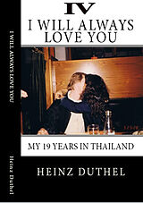 eBook (epub) True Thai Love Stories - IV de Heinz Duthel