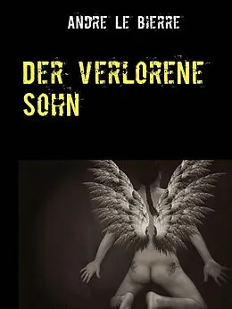 E-Book (epub) Der verlorene Sohn von Andre Le Bierre
