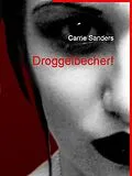 E-Book (epub) Droggelbecher! von Carrie Sanders