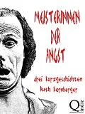 E-Book (epub) Meisterinnen der Angst von Ruth Kornberger