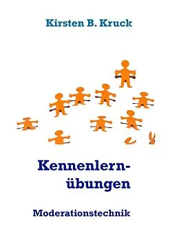 E-Book (epub) Kennenlernübungen von Kirsten B. Kruck