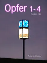E-Book (epub) Opfer 1 - 4 von Peter Gallert, Jörg Reiter