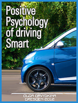 E-Book (epub) Positive psychology of driving Smart von Olga Davydkina