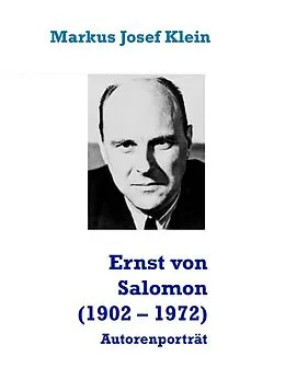 E-Book (epub) Ernst von Salomon (1902 - 1972) von Markus Josef Klein
