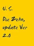 E-Book (epub) Die Zehn, update Ver 2.0 von U. S.