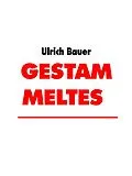 E-Book (epub) Gestammeltes von Ulrich Bauer