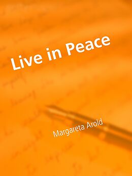 eBook (epub) Live in Peace de Margareta Arold