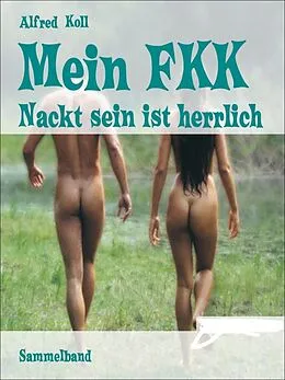 E-Book (epub) Mein FKK von Alfred Koll