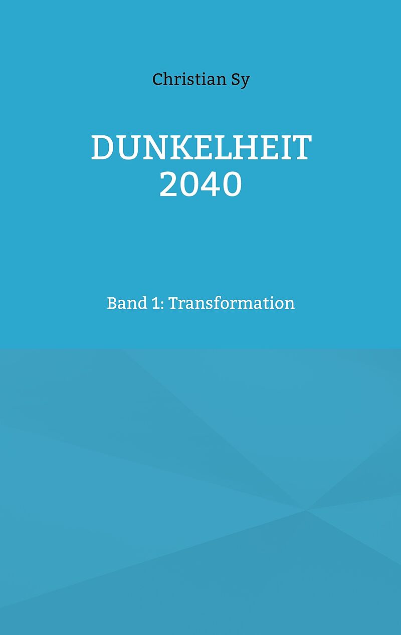 Dunkelheit 2040