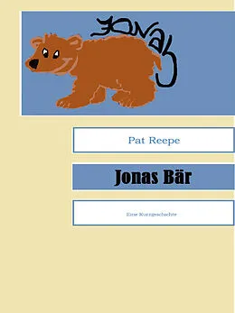 E-Book (epub) Jonas Bär von Pat Reepe
