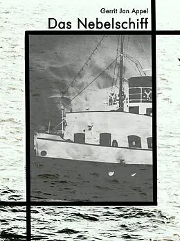 E-Book (epub) Das Nebelschiff von Gerrit Jan Appel