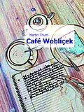 E-Book (epub) Café Wobliçek von Martin Thum