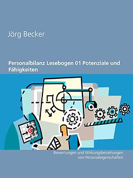 E-Book (epub) Personalbilanz Lesebogen 01 Potenziale und Fähigkeiten von Jörg Becker