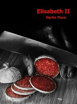 E-Book (epub) Elisabeth II von Martin Thum