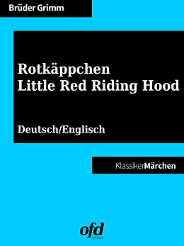 E-Book (epub) Rotkäppchen - Little Red Riding Hood von Brüder Grimm