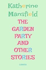 E-Book (epub) The Garden Party von Katherine Mansfield