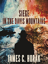 eBook (epub) Siege in the Davis Mountains de James C. Horak