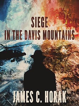 E-Book (epub) Siege in the Davis Mountains von James C. Horak